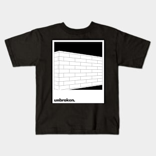 Unbroken Kids T-Shirt